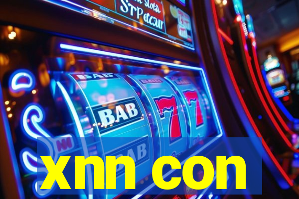 xnn con